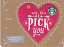 Mini Valentines 2017 - I Pick You (front)