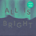 All Is Bright 2019 (cover)