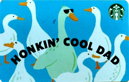 Father's Day 2023 aka "Honkin' Cool Dad"