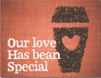 Our Love Has Bean Special Sleeve (Hong Kong)